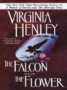 The Falcon and the Flower (eBook): Medieval Plantagenet Series, Book 1